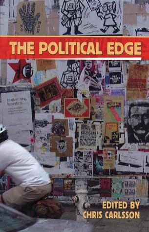 "The Political Edge" by Chris Carlsson BOOK